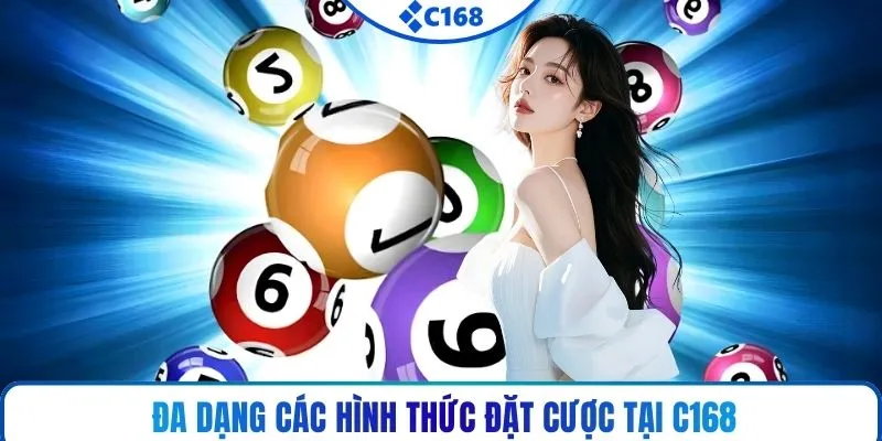 Đa dạng các hình thức đặt cược tại C168